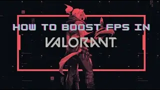 How to increase FPS in Valorant 2022(Get High FPS in very easy steps!)