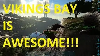 Ragnarok: VIKINGS BAY IS AWESOME!!!!  Ark Survival Evolved