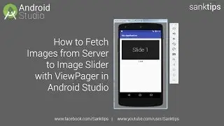 How to Fetch Images from Server to Image Slider with ViewPager in Android Studio | Sanktips