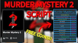 (NEW) MURDER MYSTERY BEST ROBLOX SCRIPT!! COIN GRABBER, ESP AND MORE!! *PASTEBIN 2024*