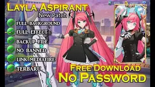 Script Skin layla Aspirant Terbaru New patch | Full effect NO PASSWORD