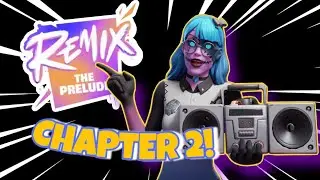REMIX PRELUDE LIVE EVENT! (Chapter 2)
