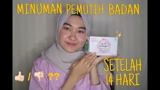 REVIEW EVERWHITE HI COLLAGEN DRINK | SETELAH PEMAKAIAN 14 HARI, SERIUS BIKIN PUTIH ??