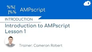 AMPscript Lesson 1: Introduction to AMPscript in Salesforce Marketing Cloud