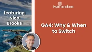 GA4: Why and When to Switch