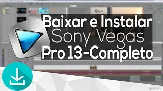 Como baixar e instalar Sony Vegas Pro 13 - [2016]