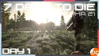 7 Days to Die ALPHA 21 #01🌟 No Commentary 🌟[7 Days To Die survival video game 4KUHD]