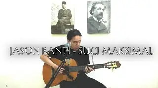 Jason Ranti - Suci Maksimal (Cover)