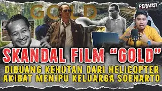 DILEMPAR DARI HELICOPTER AKIBAT MENIPU KELUARGA SOEHARTO | KISAH NYATA FILM GOLD