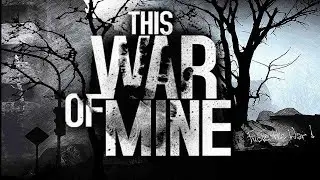 This War of Mine ►МАСТЕР СТЕЛСА!!! ►#5