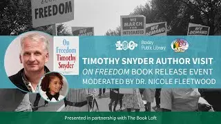 Timothy Snyder Author Visit: On Freedom Book Release Event