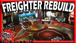 No Man's Sky Freighter Base Rebuild Building Ideas Captain Steve NMS
