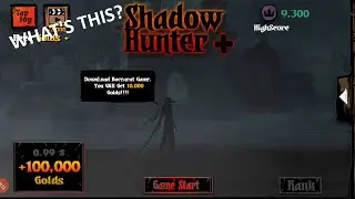 What's This? Shadow Hunter+