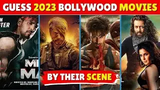 Guess 2023 Bollywood Movies By One Scene🎬 | Bollywood Movie Quiz✨