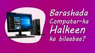 Sideen u baran karaa computer ka || waxyaabaha aad ku baran doonto!