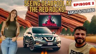 Seeing Deadpool at the Red Rocks Amphitheater! Road Trip Episode 2