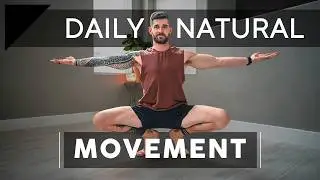 15 Minute Natural Movement Routine