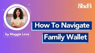 How To Navigate Family Wallet