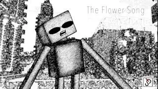 The Flower Song (Mob Squad Song)