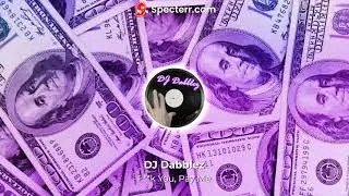 DJ Dabblez - Fuck You, Pay Me