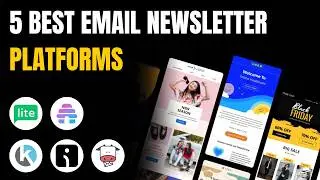 +5 Best Email Newsletter Platforms 2024 (Full Demo)