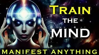 Train the Subconscious to MANIFEST ANYTHING ~ Listen for 30 Nights as you Sleep