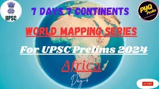Day 4/7 of World Mapping Series | Africa I #7_Days_7_Continents