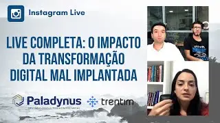 O impacto da transformação digital mal implantada |Podcast GHS#5