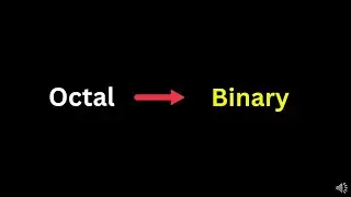Octal to Binary Conversion | Step by Step Number System Tutorial