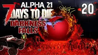 Башня в пустыне #20 | Выживание | 7 Days to Die Alpha 21 Darkness Falls v5.0.1 | 2024