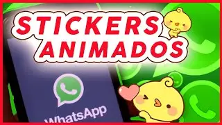 COMO DESCARGAR los STICKERS ANIMADOS DE WhatsApp RÁPIDO!!!