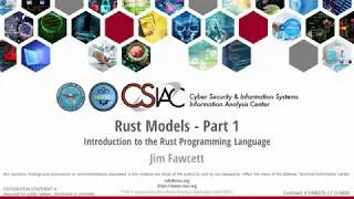 CSIAC Podcast - Introduction to the Rust Programming Language - Rust Models Part 1