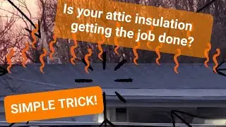 EASY, Cold Weather Trick for Checking Your Attic Insulation Coverage - NO LADDER, TOOLS, or CLIMBING