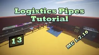 Logistics Pipes Tutorial - #13 - Bucket Filling (Water)
