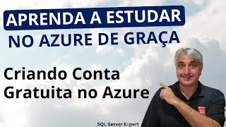 Criando Conta Gratuita no Azure | SQL Server Expert