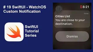 WatchOS Custom Notification Interface SwiftUI  | Programming Tutorial | Absolute Beginner