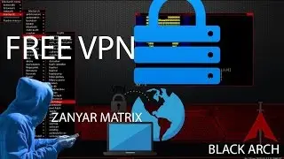 Setup Free VPN on BLACK ARCH LINUX