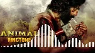 Animal Movie Background Music Ringtone | Ranbir Kapoor | BGM |