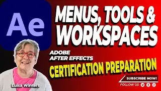 14 After Effects Certification Preparation - Workspaces 