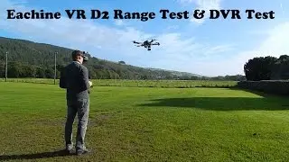 Eachine VR D2 Range Test & DVR test