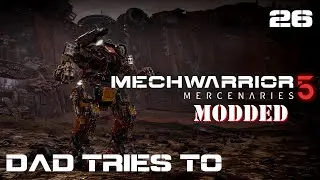 A (Short-Handed) Cunning Decoy - Mechwarrior 5: Mercenaries Modded 3x26
