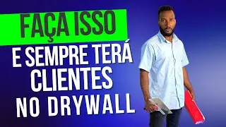 COMO COMEÇAR NO DRYWALL MESMO SEM CAPITAL