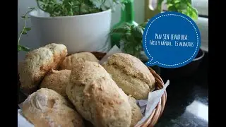 Pan SIN LEVADURA.  Fácil y Rápido en 15 min #pansinlevadura