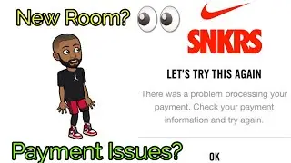 SNKRS Payment Processing Issue
