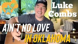 Ain’t No Love in Oklahoma | Luke Combs (Twisters) | Easy Guitar Lesson
