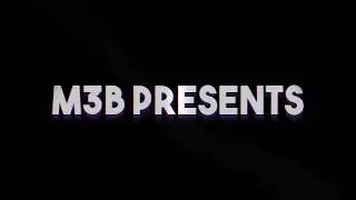 Channel Intro...M3B GaMinG😎😎😎