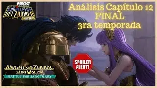 Analisis de Knights of the zodiac Battle for sanctuary 3° temporada capitulo 12 CAPITULO FINAL PLCDZ