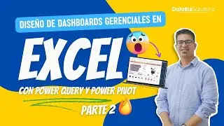 🔴CURSO GRATUITO🔴 👉🏻Dashboards Gerenciales con Power Query y Power Pivot en EXCEL | Parte 2 | 2024 💼