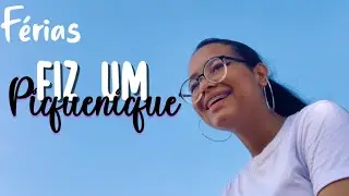 Rotina de férias- Fizemos um piquenique.