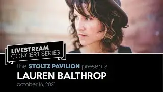 Lauren Balthrop LIVE at the Stoltz Pavilion